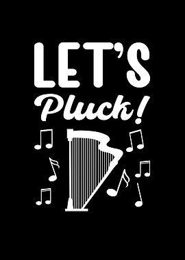 Lets Pluck Harp