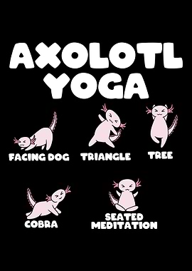 Axolotl Yoga