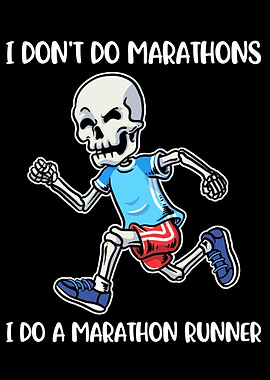 I Do A Marathon Runner