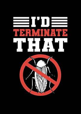 Id Terminate That Bed Bug