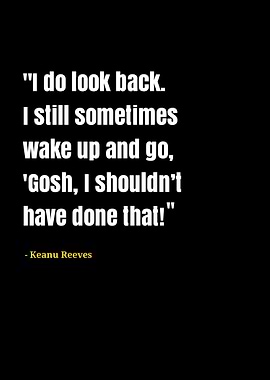 keanu Reeves quotes