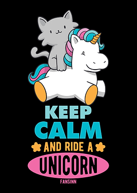 Keep Calm And Ride A Unico