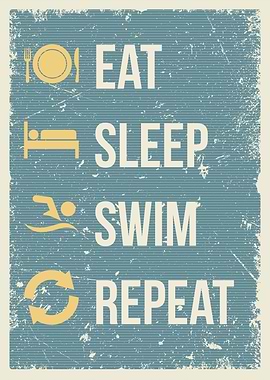 eat sleep swim repeat