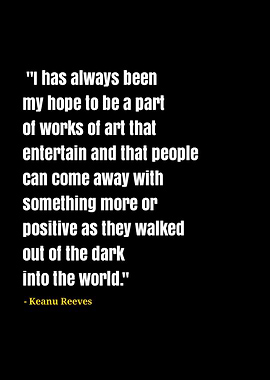 Keanu Reeves quotes