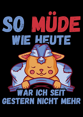 So mde wie heute war ich