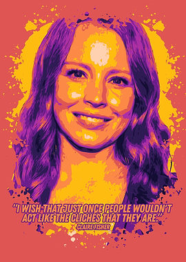 Claire Fisher Quote Art