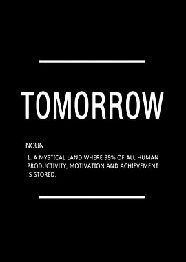 Tomorrow Noun Motivational