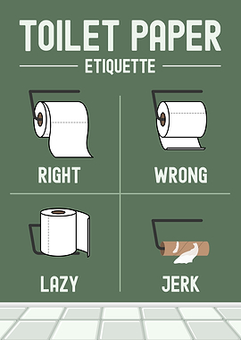 Toilet Paper Etiquette
