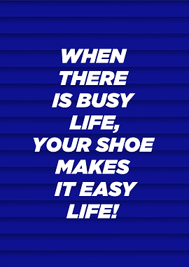 Your shoes makes it easy