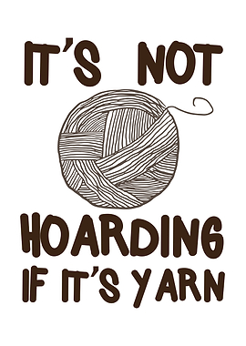 Yarn Hoarding