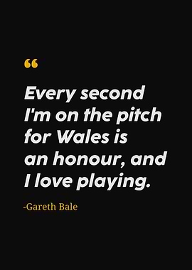Gareth bale quotes