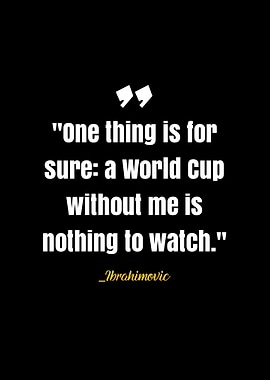 Ibrahimovic quote