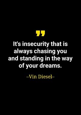 Vin diesel quote