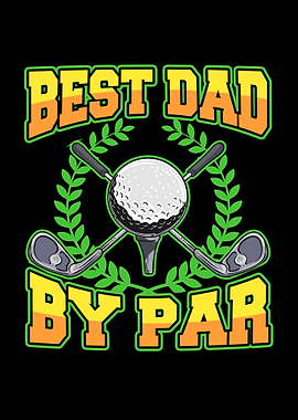 Fathers Day Dad Golf Par