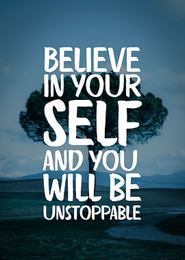 Believe in Yourself