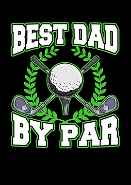 Fathers Day Dad Golf Par