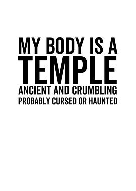 My Body Is A Temple