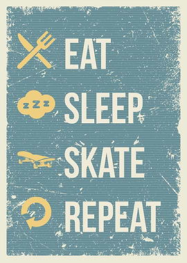 eat sleep skate repeat