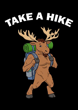 Take A Hike Nature Moose