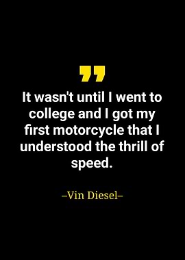 Vin diesel quote