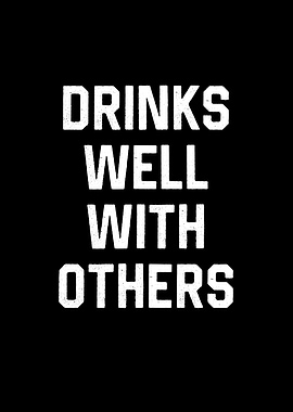 Drinks Well With Others