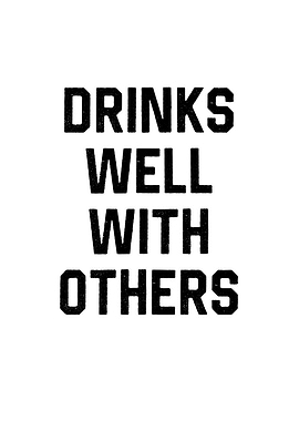 Drinks Well With Others