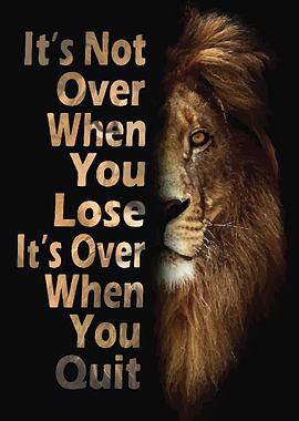 Lion Never Give Up