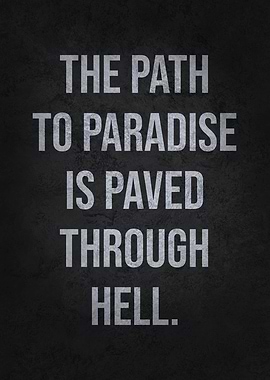 The Path To Paradise