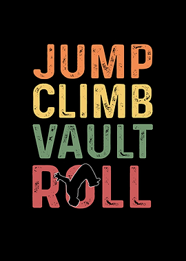 Jump Climb Vault Roll