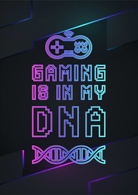game is in my dna