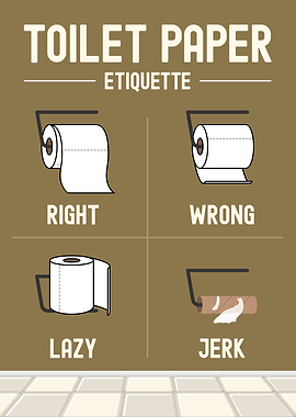 Toilet Paper Etiquette