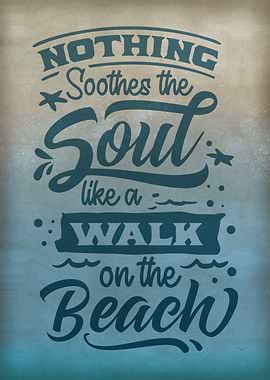 Nothing soothes the soul