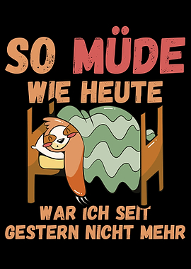 So mde wie heute war ich