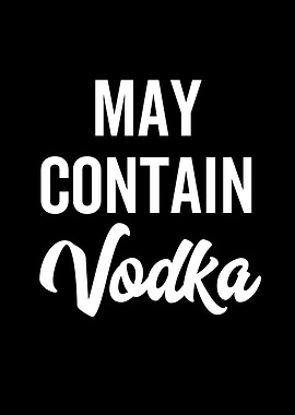 May Contain Vodka