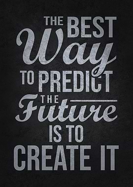 Best Way To Predict Future