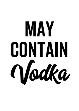 May Contain Vodka