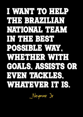 Neymar quotes