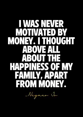 Neymar quotes