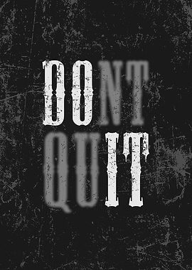 JUST DO IT DONT QUIT retro