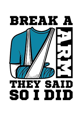 Broken Arm