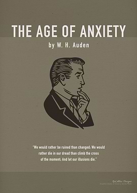 The Age of Anxiety