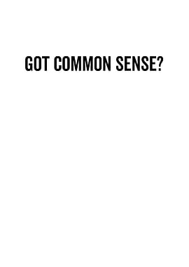 Got Common Sense