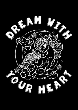 Dream With Your Heart