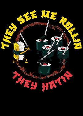 They See Me Rollin They