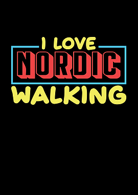 I Love Nordic Walking