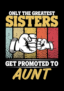 The Best Sisters Get