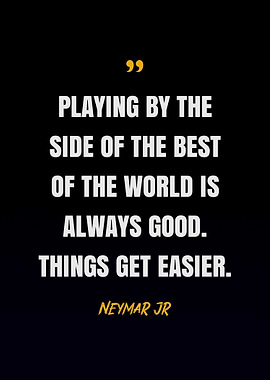 Neymar Jr Quotes