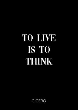 Cicero Quote Live Think