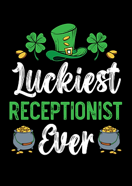 Luckiest Receptionist Ever