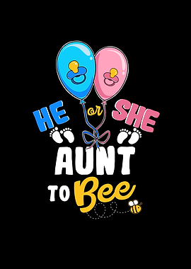 He or She Aunt To Bee Best